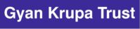 gyaan krupa trust banner